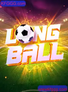 Conheça o LongBall: O Jogo que Está Conquistando o Mundo com KFGGG.com